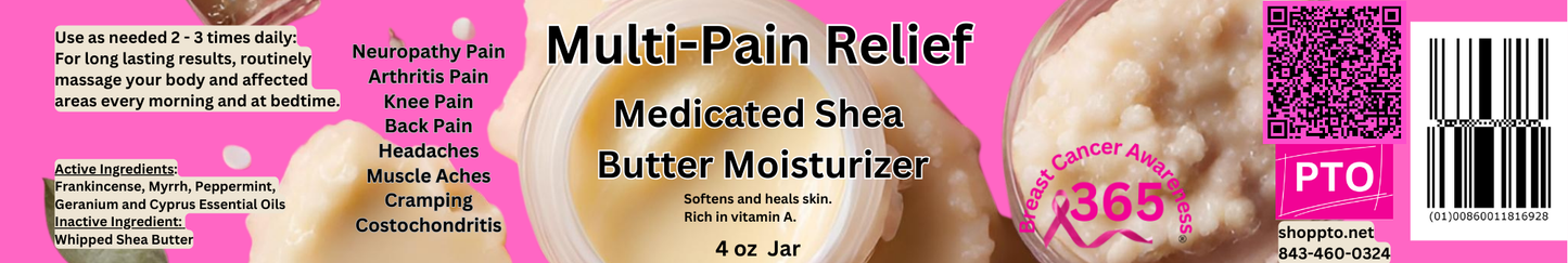 Multi-Pain Relief Medicated Shea Butter